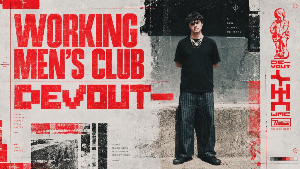 Working Men’s Club – Devout: The Machine Learns to&nbsp;Feel